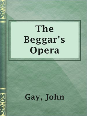 The Beggar's Opera - ebook